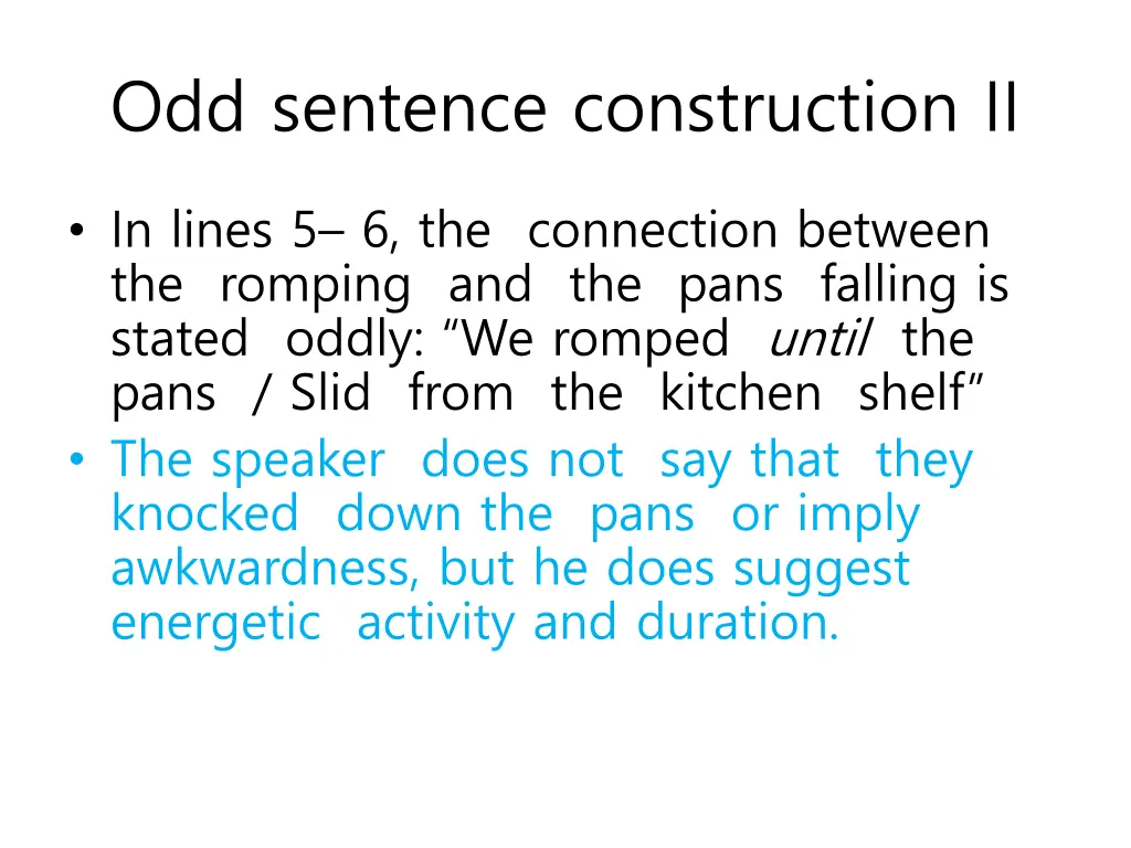 odd sentence construction ii