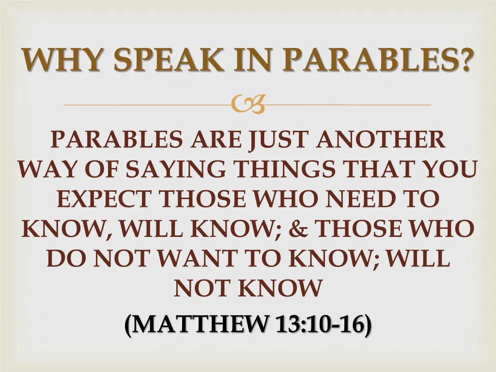 why speak in parables