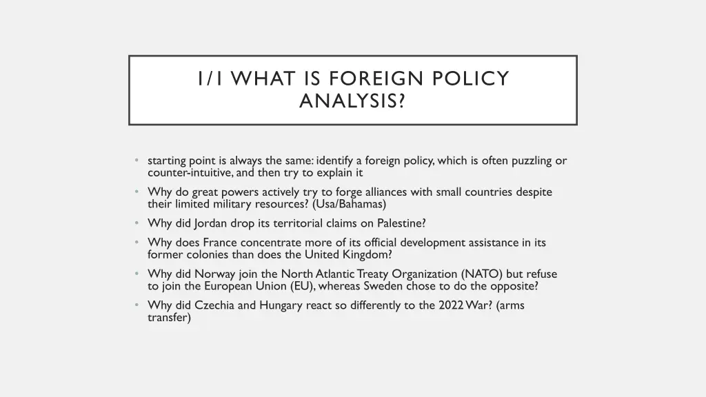 1 1 what is foreign policy analysis