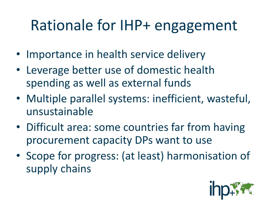 rationale for ihp engagement