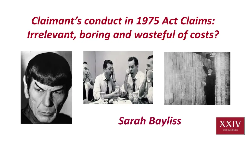 claimant s conduct in 1975 act claims irrelevant 1