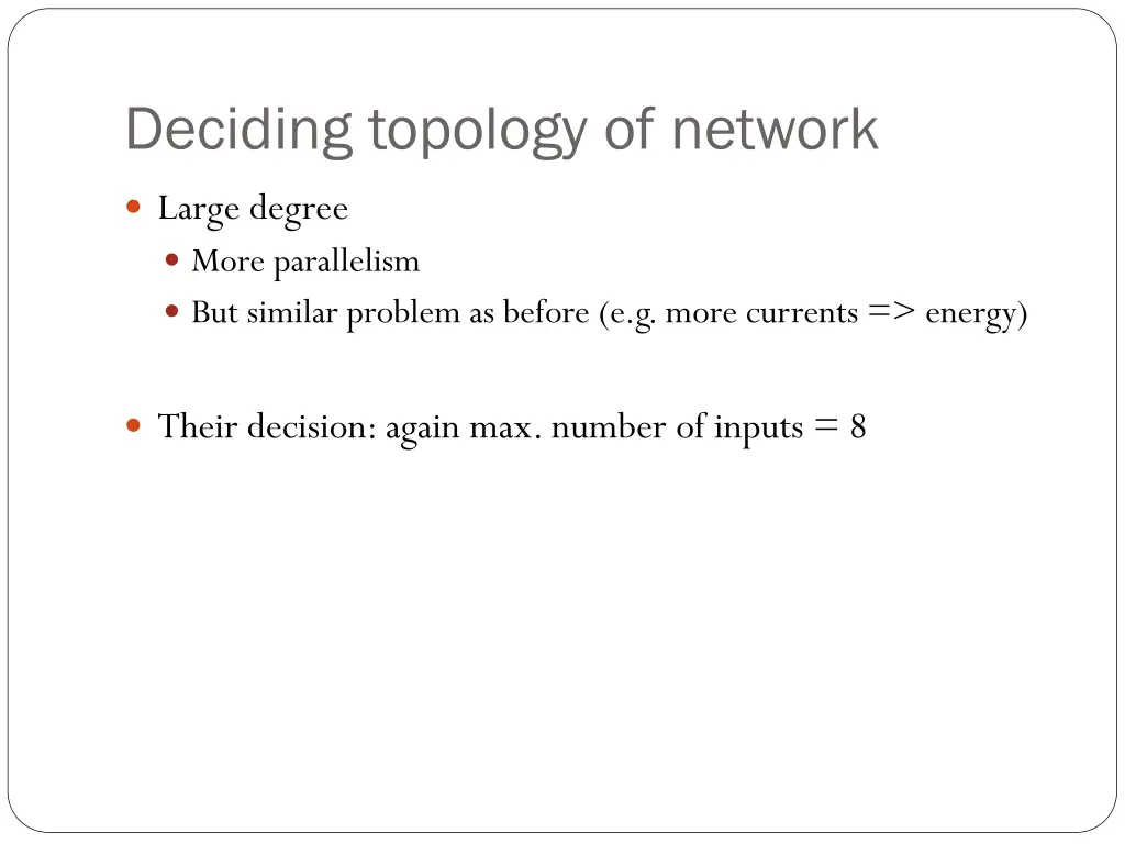 deciding topology of network