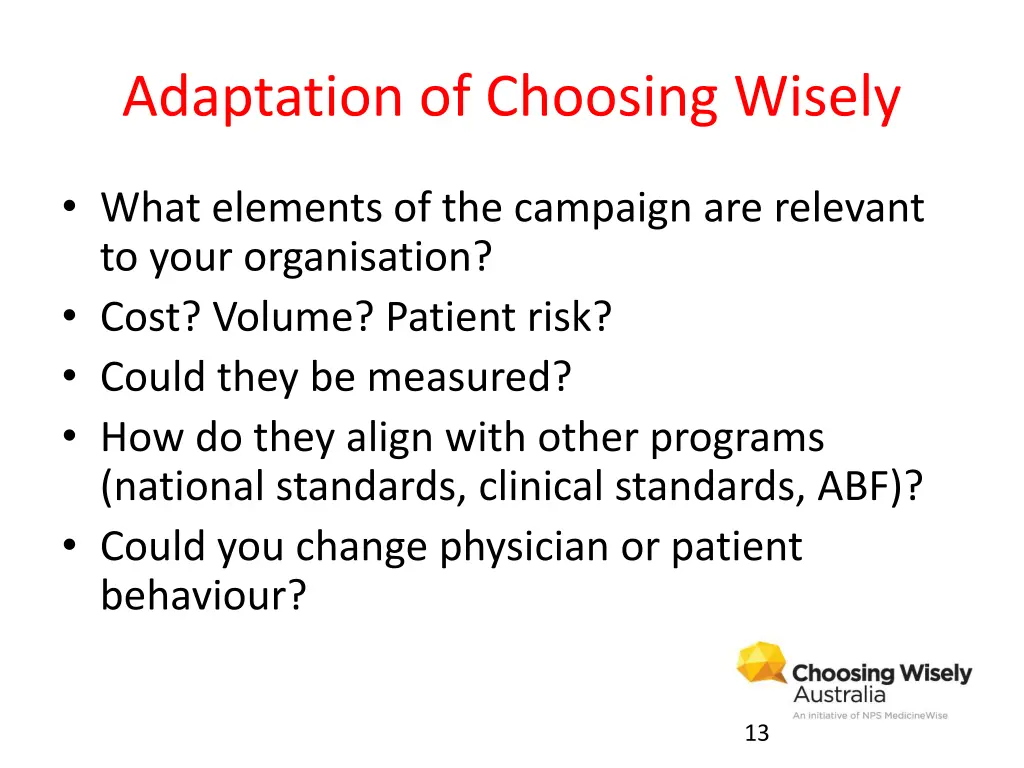 adaptation of choosing wisely