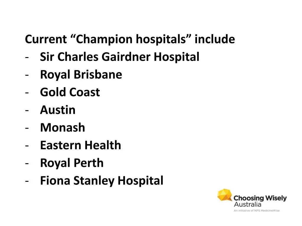 current champion hospitals include sir charles