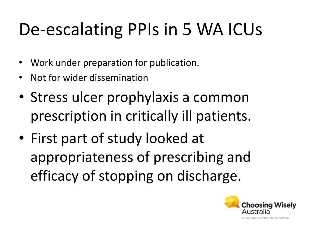 de escalating ppis in 5 wa icus