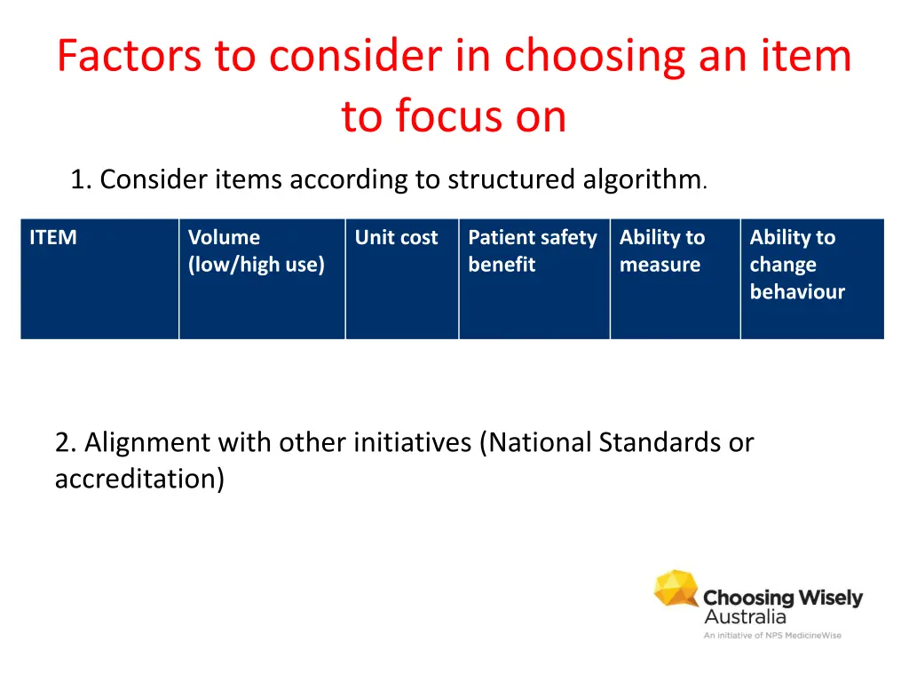 factors to consider in choosing an item to focus