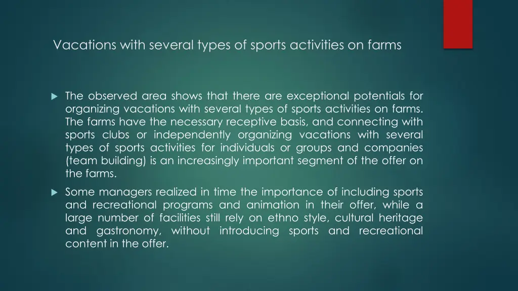 vacations with several types of sports activities