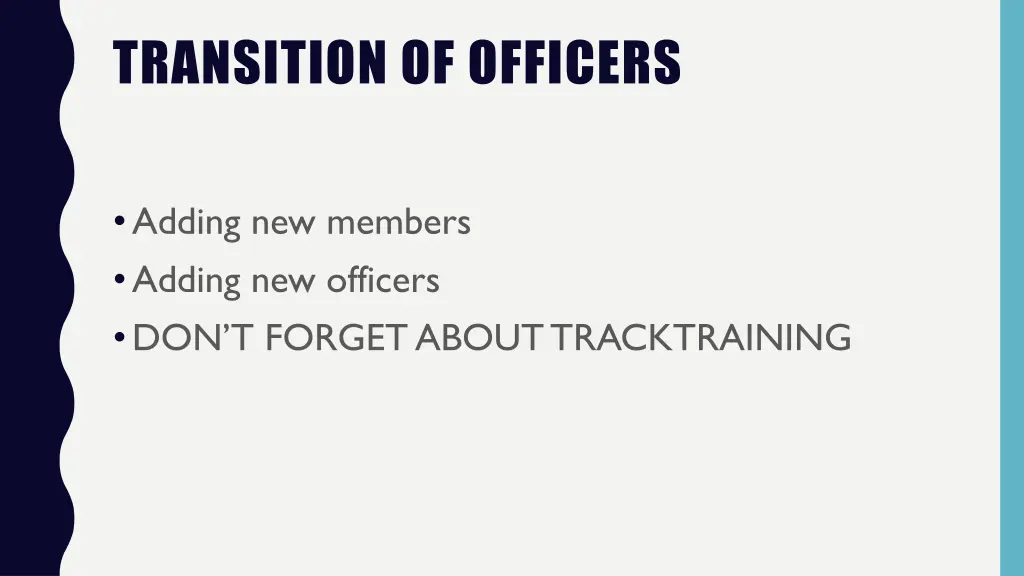 transition of officers