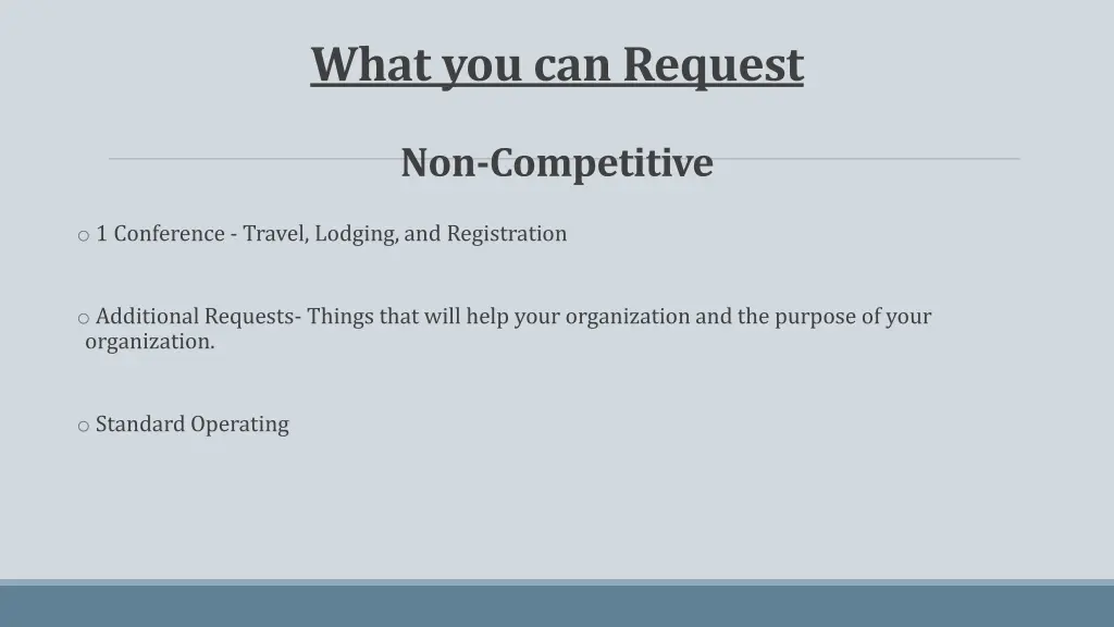 what you can request