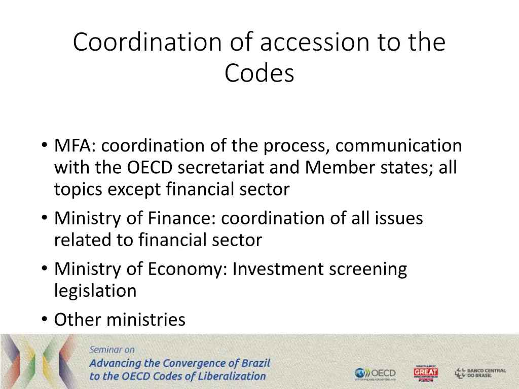 coordination of accession to the codes