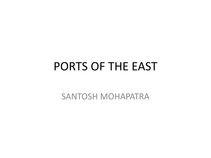 ports of the east