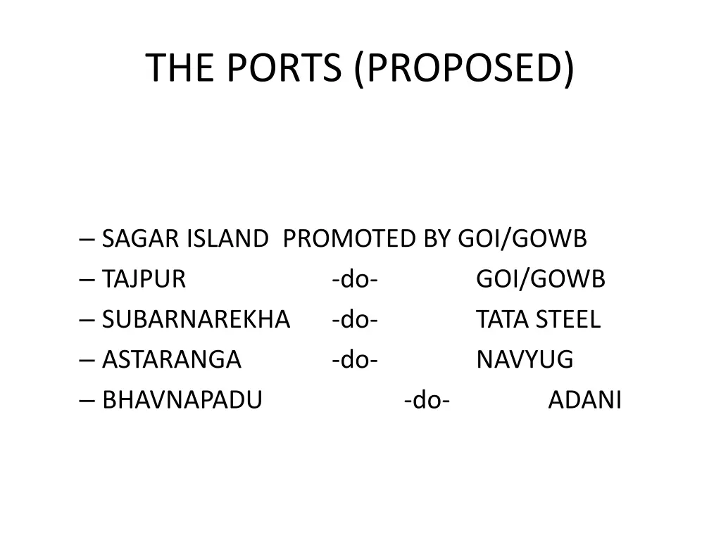 the ports proposed