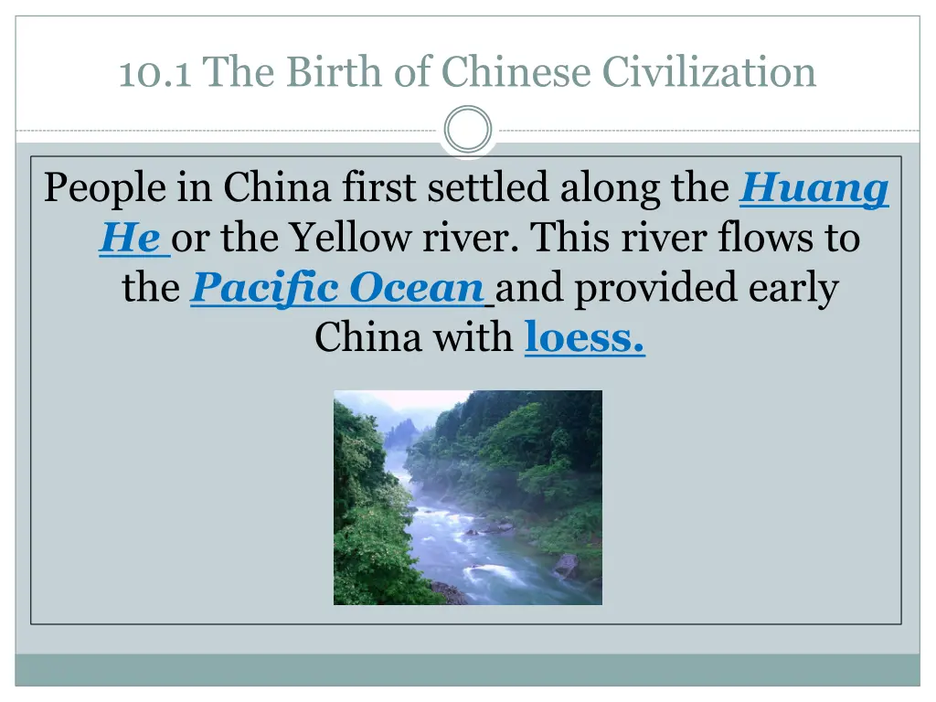 10 1 the birth of chinese civilization