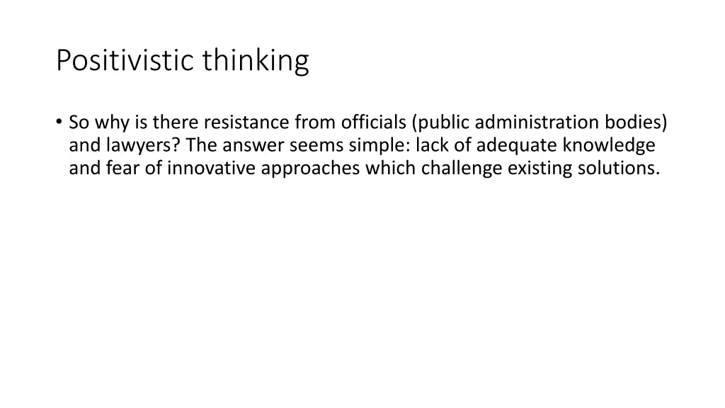 positivistic thinking