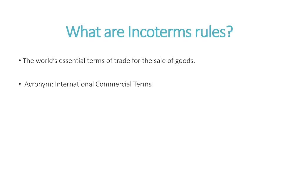 what are incoterms rules what are incoterms rules