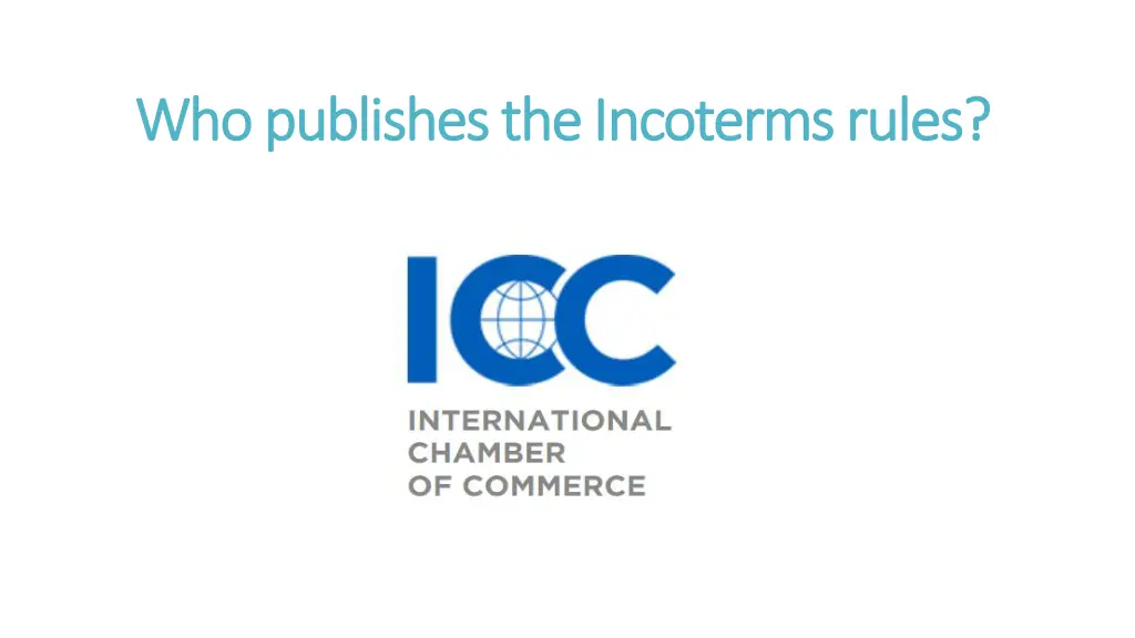 who publishes the incoterms rules who publishes