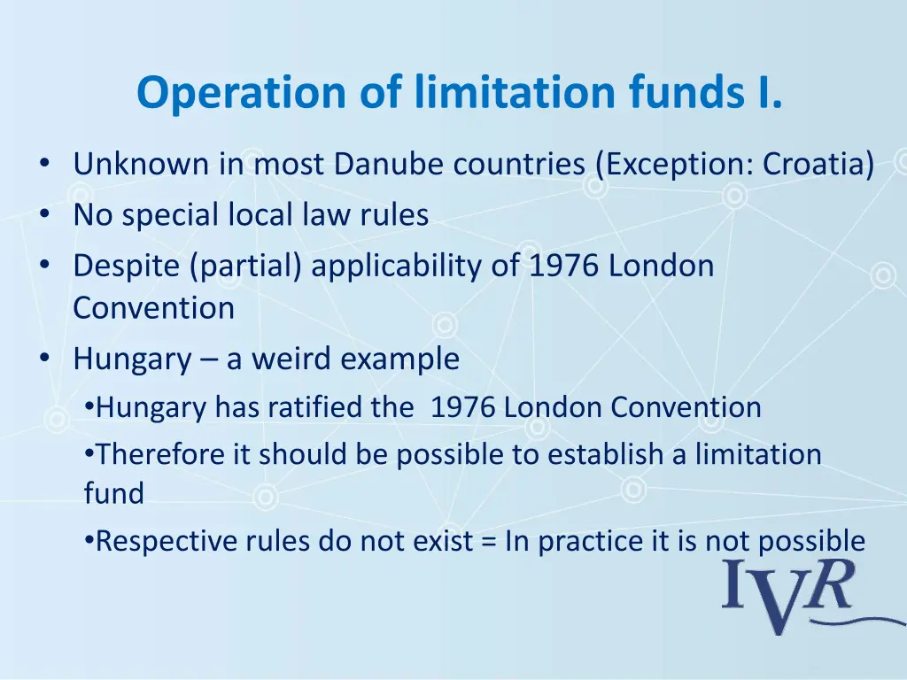 operation of limitation funds i