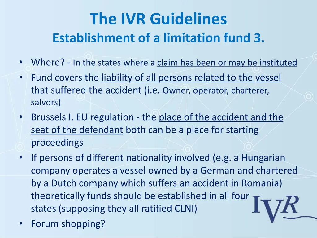 the ivr guidelines establishment of a limitation 2