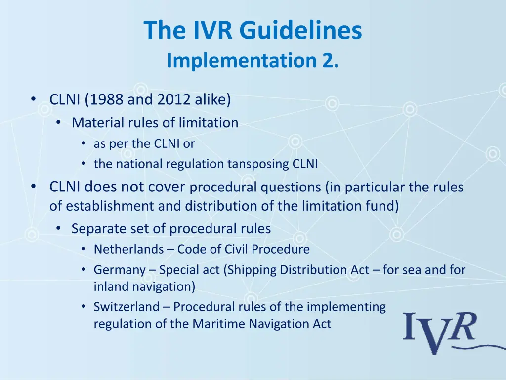 the ivr guidelines implementation 2