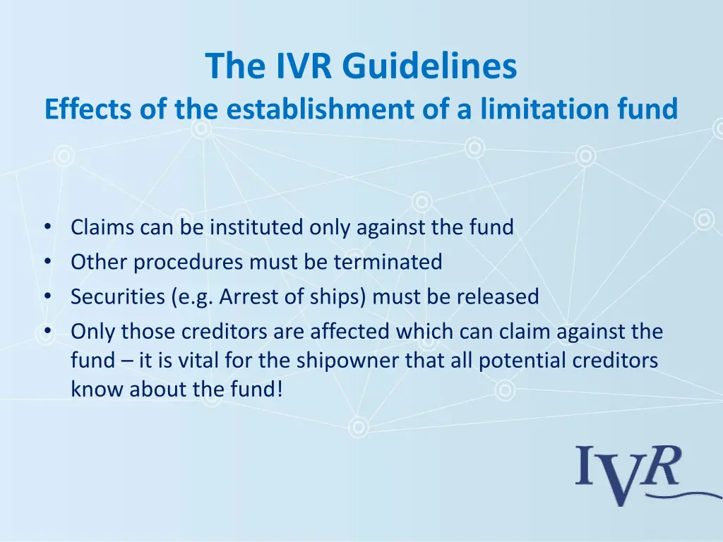 the ivr guidelines