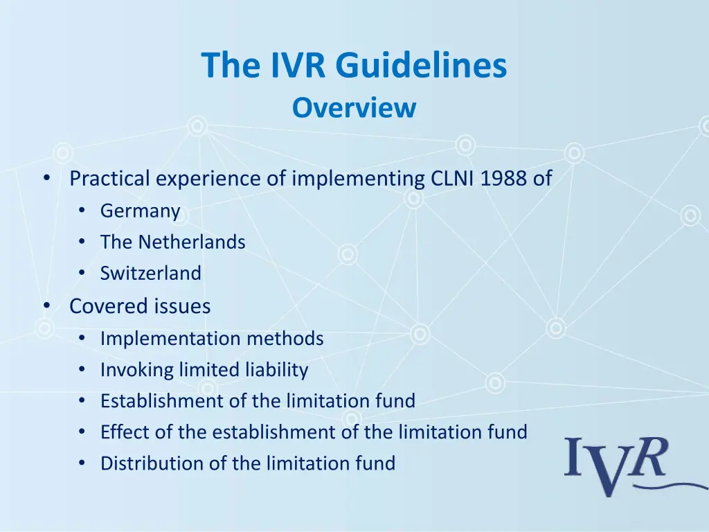 the ivr guidelines overview