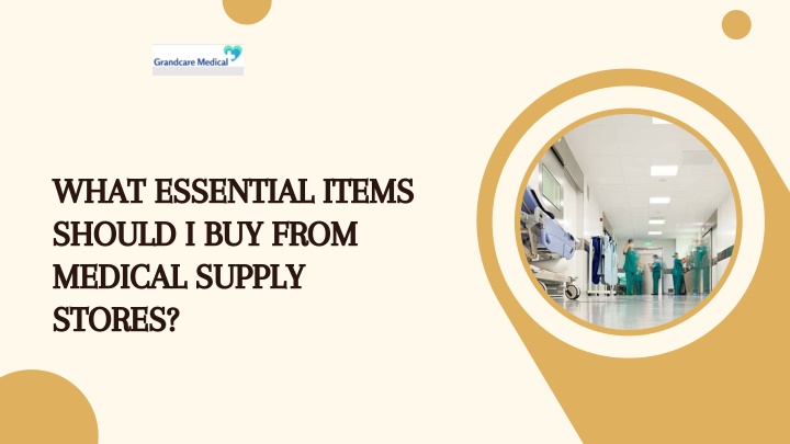 what essential items should i buy from medical