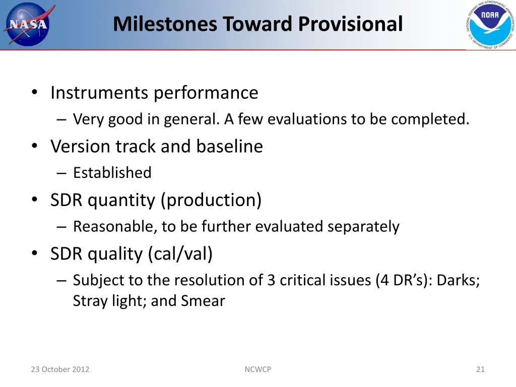 milestones toward provisional 1