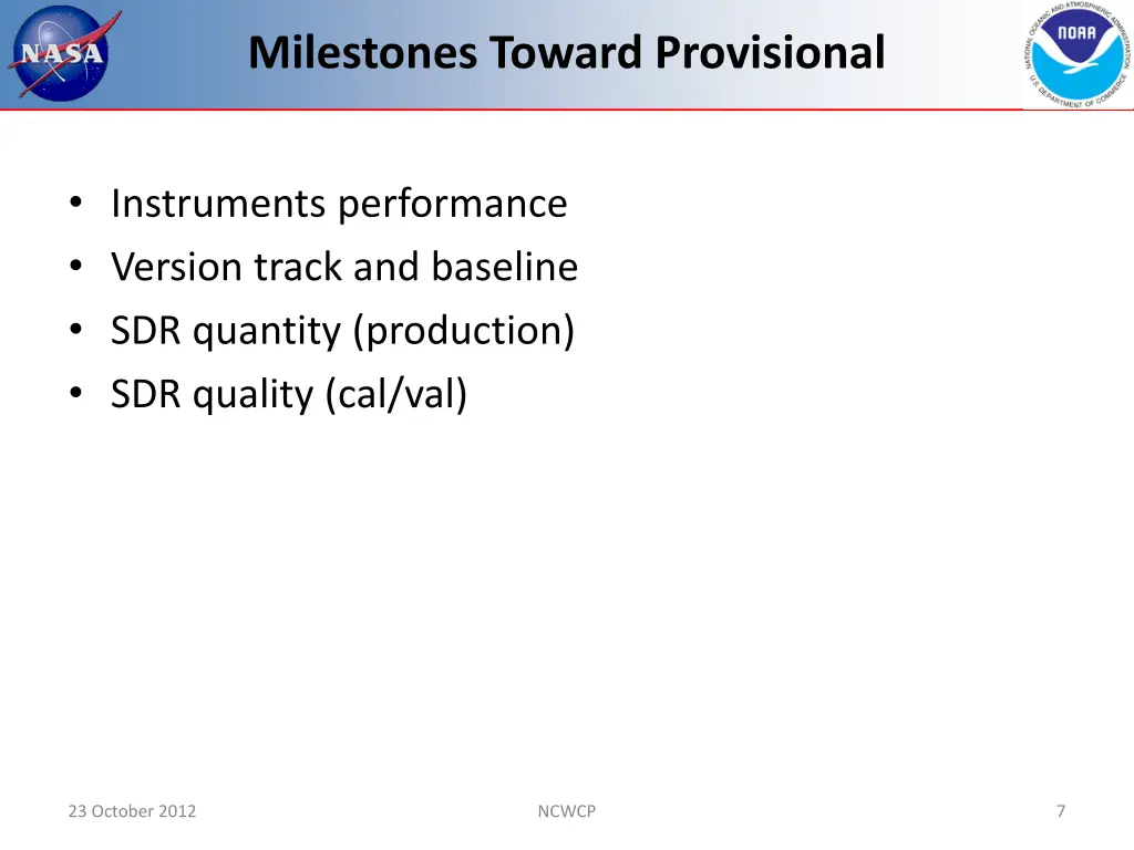 milestones toward provisional