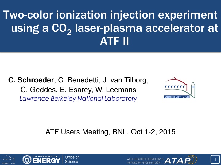 two color ionization injection experiment using