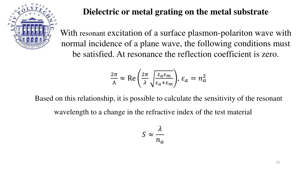 dielectric or metal grating on the metal substrate