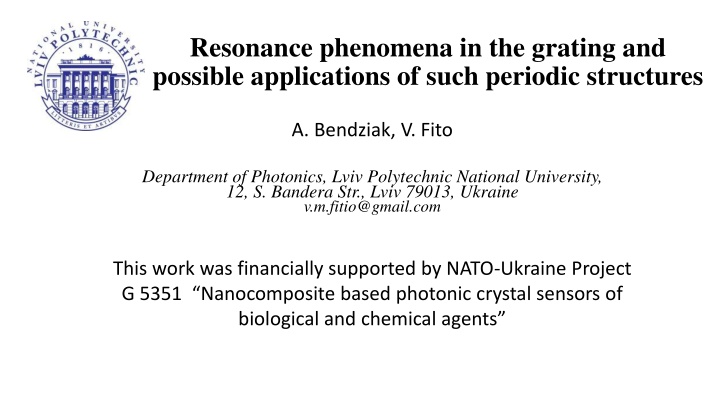 resonance phenomena in the grating and possible