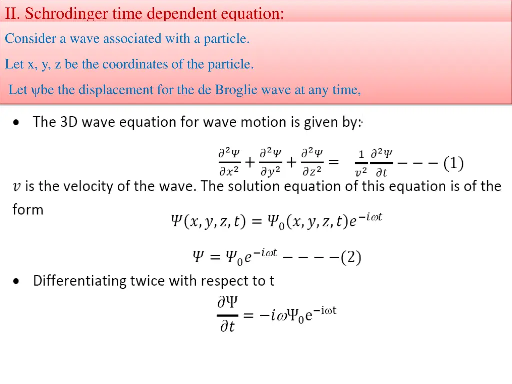 ii schrodinger time dependent equation