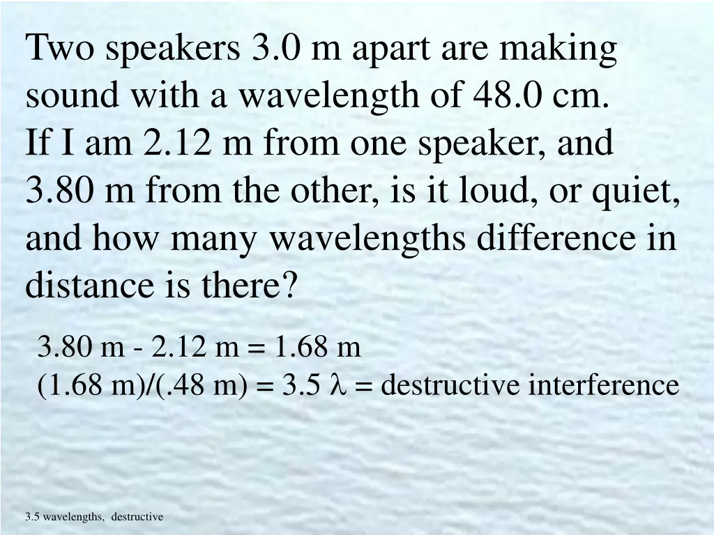 two speakers 3 0 m apart are making sound with 1