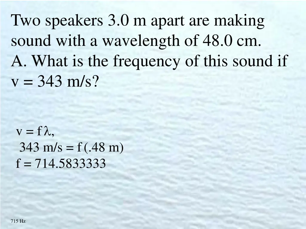 two speakers 3 0 m apart are making sound with