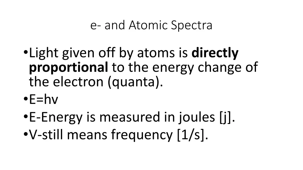 e and atomic spectra