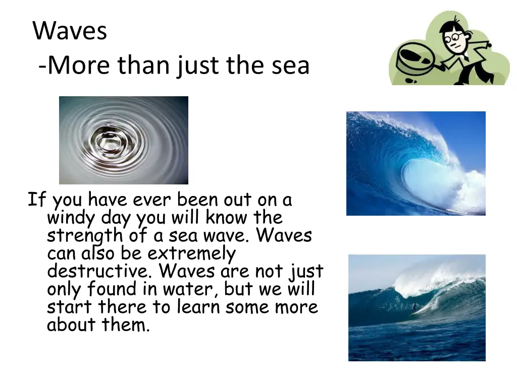 waves more than just the sea