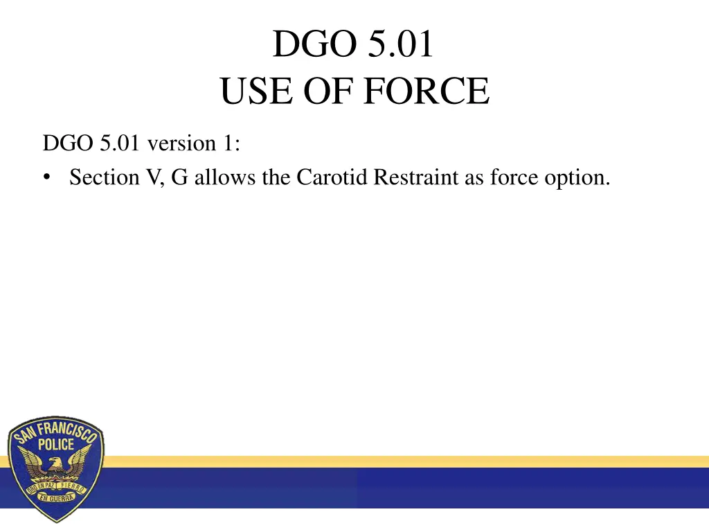 dgo 5 01 use of force 13