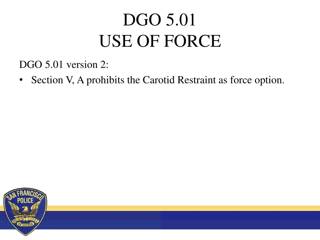 dgo 5 01 use of force 19