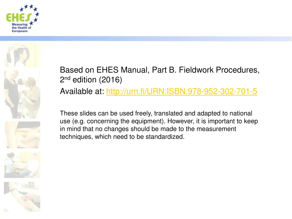 based on ehes manual part b fieldwork procedures