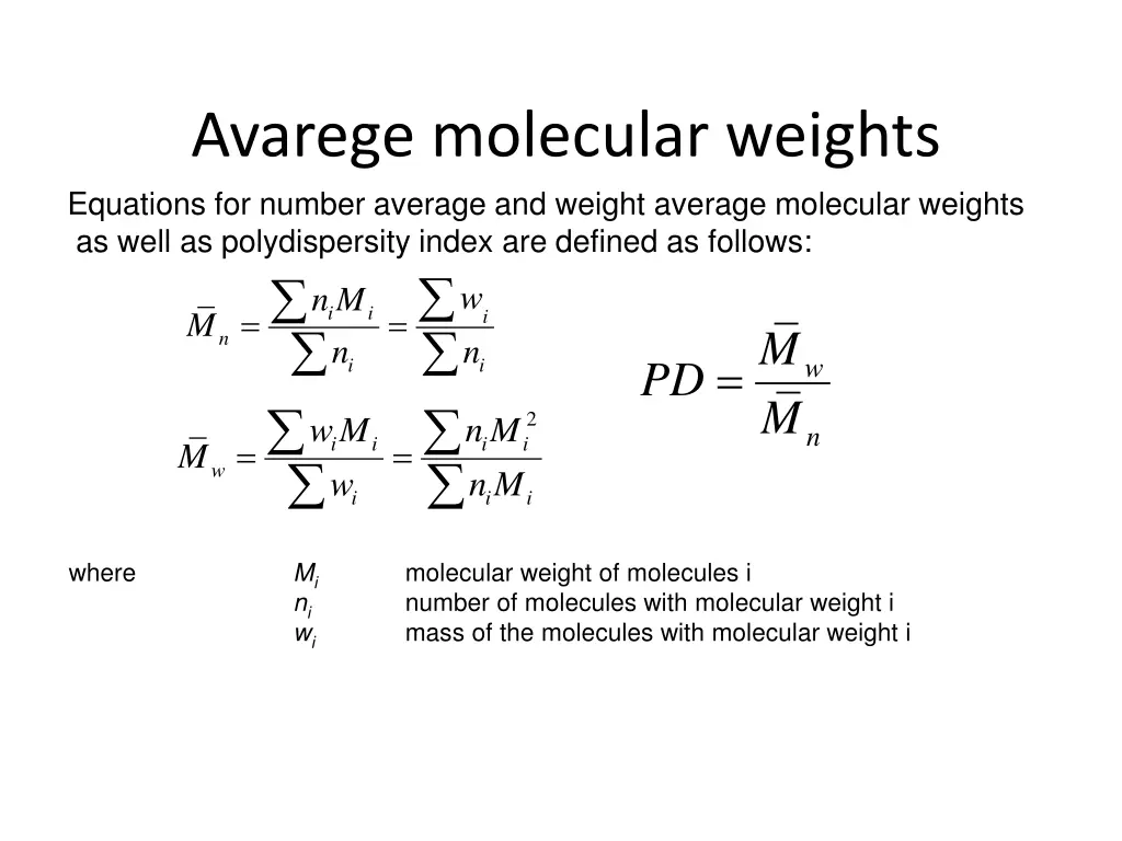 avarege molecular weights equations for number