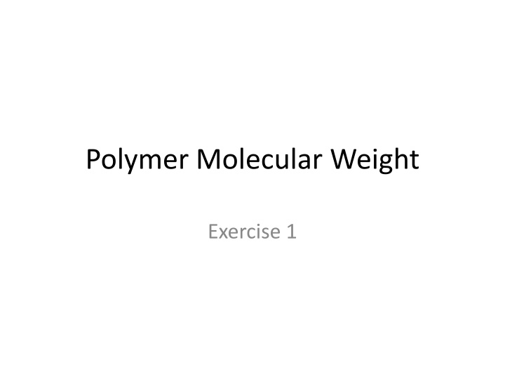 polymer molecular weight