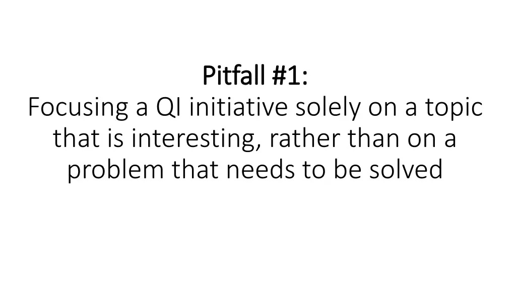 pitfall 1 pitfall 1