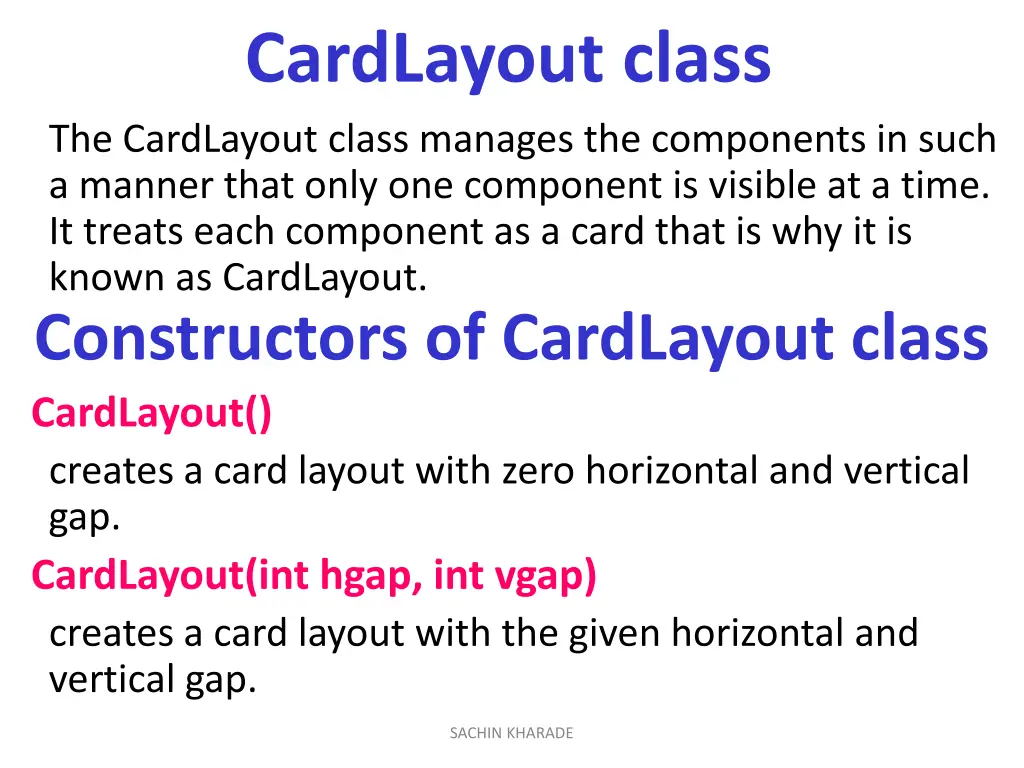 cardlayout class the cardlayout class manages