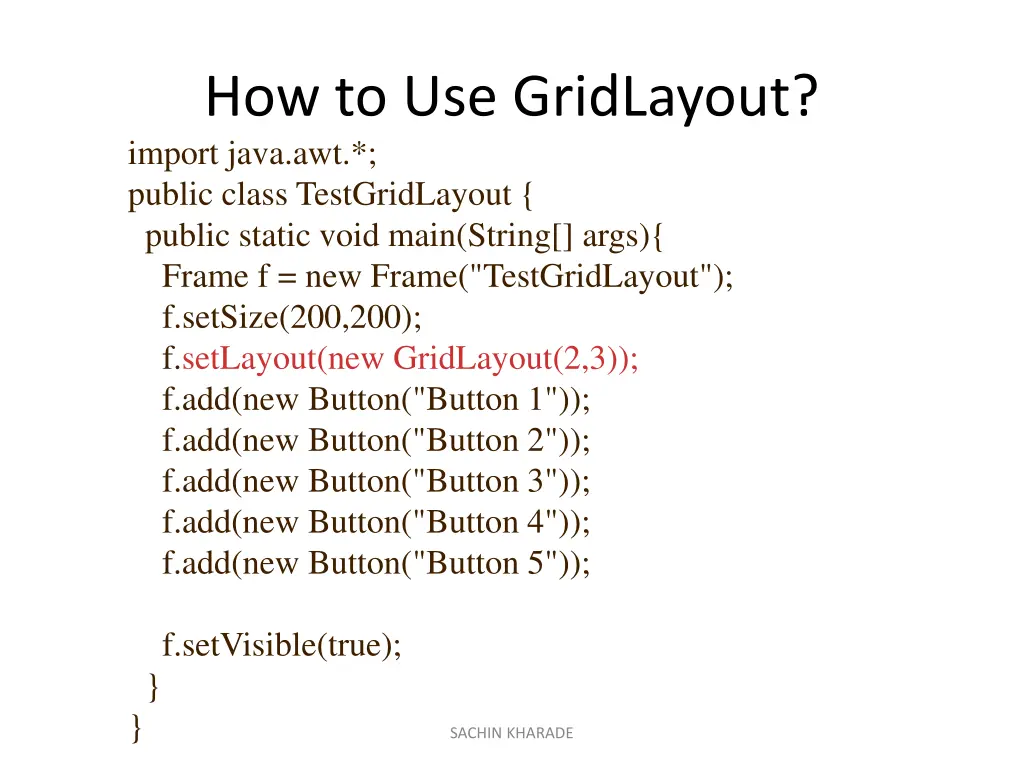 how to use gridlayout import java awt public