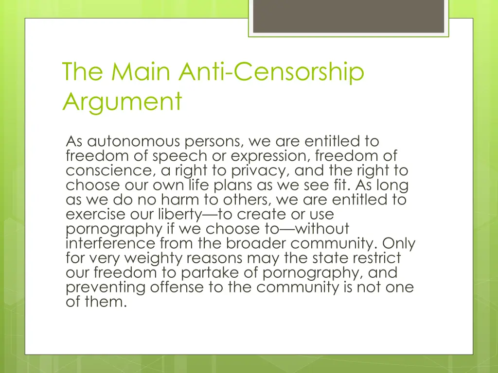 the main anti censorship argument