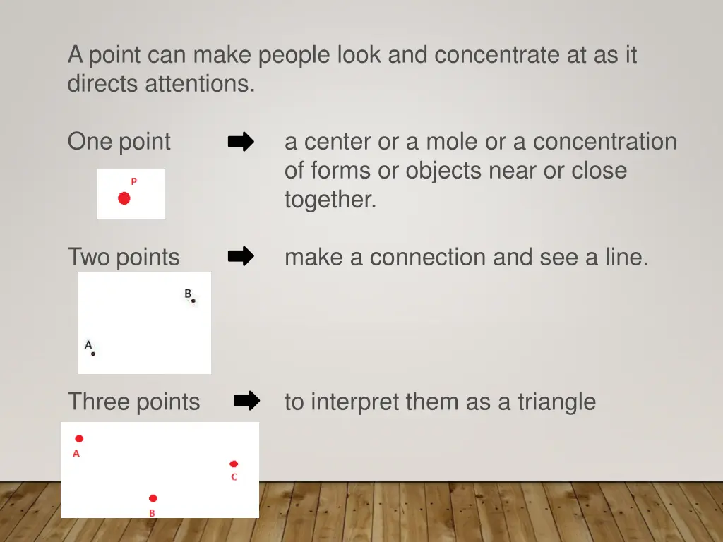 a point can make people look and concentrate