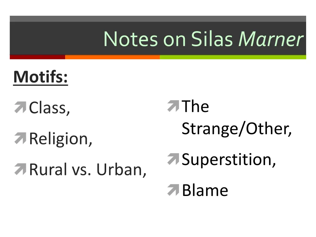 notes on silas marner 1