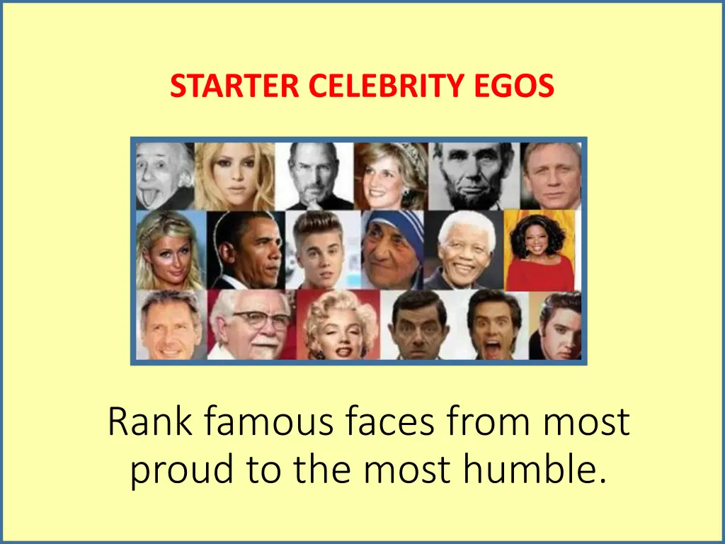 starter celebrity egos