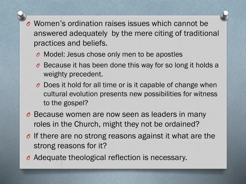 o women s ordination raises issues which cannot