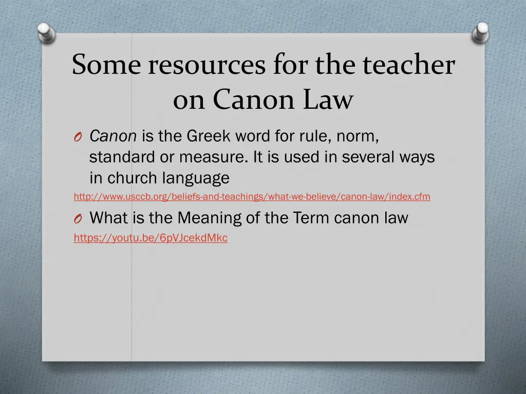 some resources for the teacher on canon law